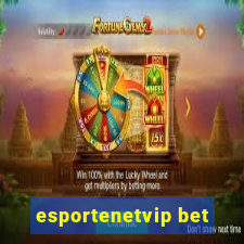 esportenetvip bet